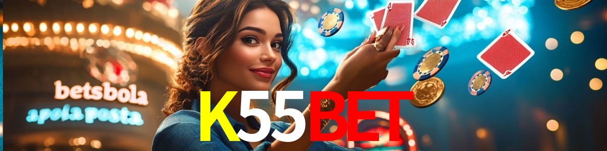 Experiência VIP K55Bet